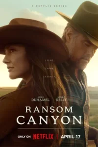 ดูซีรี่ย์ Ransom Canyon (2025) หุบเขารัก