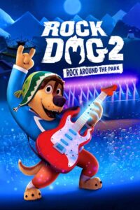 Rock Dog 2 (2021) คุณหมาขาร๊อค