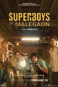 Superboys of Malegaon (2025) ยอดมนุษย์แห่งมาเลเกา