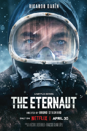 ดูซีรี่ย์ The Eternaut (2025) นักท่องเวลาแห่งนิรันดร์