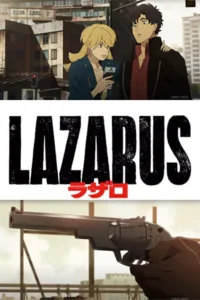 ดูซีรี่ย์ Lazarus (2025)