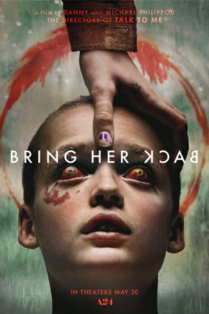 Bring Her Back (2025) เรียกมันกลับมาหลอน