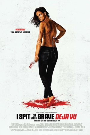 I Spit on Your Grave Deja Vu (2019) เดนนรก…ต้องตาย