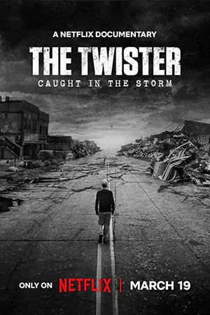 The Twister Caught in the Storm (2025) ติดอยู่กลางพายุ