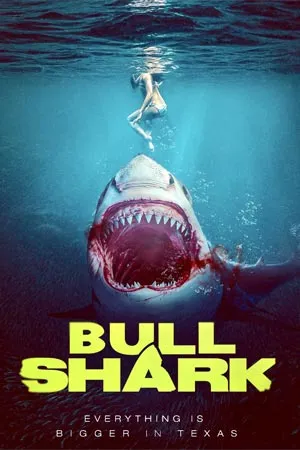 Bull Shark (2022) บูล ชาร์ก