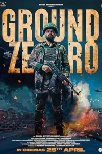 Ground Zero (2025) กราวด์ ซีโร่
