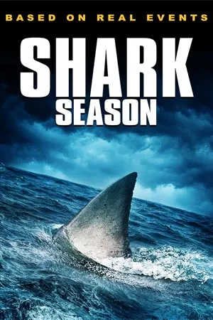 Shark Season (2020) ชาร์ค ซีซัน