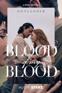 Outlander: Blood of My Blood (2025) เอาท์แลนเดอร์: บลัด ออฟ มาย บลัด