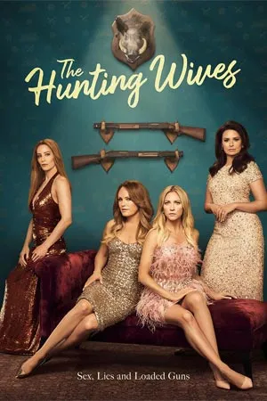 The Hunting Wives (2025) เดอะ ฮันติง ไวฟส์