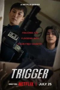 Trigger (2025) คนดุปืนเดือด