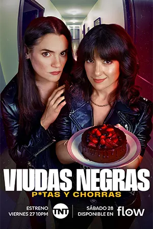 Viudas negras: P*tas y chorras (2025)
