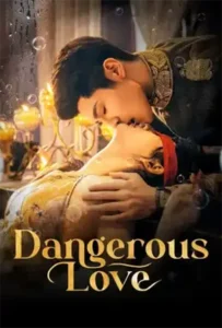 Dangerous Love (2025) แผนลับรักอันตราย