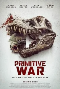 Primitive War (2025) พริมิทีฟ วอร์