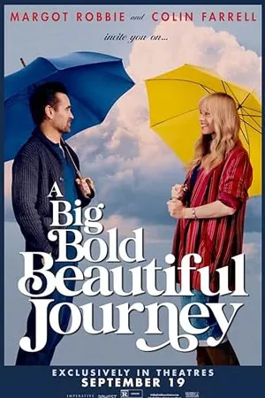 A Big Bold Beautiful Journey (2025) ขับตรงไปเล็กน้อยบนถนนแห่งรัก