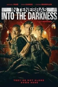 In Tenebras: Into the Darkness (2024) อิน เตเนบราส: อินทู เดอะ ดาร์กเนส