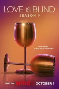 Love Is Blind Season 9 (2025) วาแปลกหน้า ซีซั่น 9