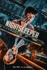 Nightsleeper (2024) ไนท์สลีปเปอร์