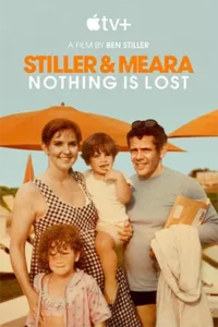 Stiller & Meara: Nothing Is Lost (2025)