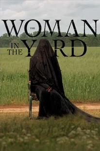 The Woman in the Yard [2025] วิปลาสหลอนตาย