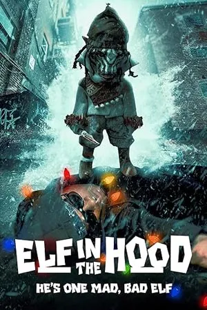 Elf in the Hood (2025) เอลฟ์ อิน เดอะ ฮูด