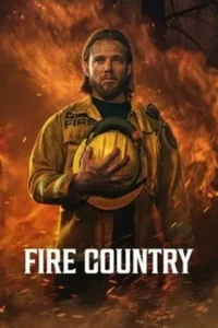 Fire Country Season 4 (2025) ไฟร์ คันทรี ซีซั่น 4