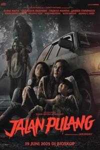 Jalan Pulang (2025) จาลัน ปูลัง