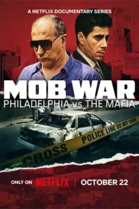 Mob War: Philadelphia vs. The Mafia (2025) สงครามมาเฟียเขย่าฟิลาเดลเฟีย