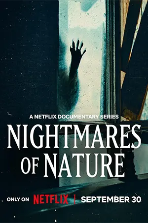 Nightmares of Nature (2025) ฝันร้ายของธรรมชาติ
