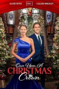 Once Upon a Christmas Crown (2025) คราวน์ อัปปา อะ คริสต์มาสคราวน์