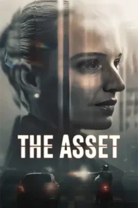 The Asset (2025) ภารกิจซ่อนเงา