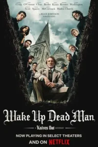 Wake Up Dead Man A Knives Out Mystery (2025) ฆาตกรรมหรรษา ใครฆ่า