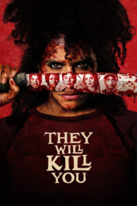 They Will Kill You (2026) พวกมันจะฆ่าแก