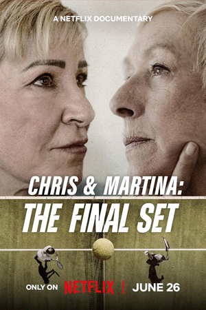 Chris & Martina The Final Set (2026) คริสกับมาร์ตินา สู้สุดใจในเซ็ตสุดท้า