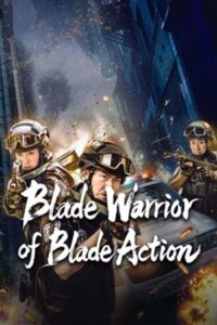 Blade Warrior of Blade Action (2026) นักรบคมดาบเดือด