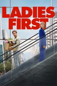 Ladies First (2026) ตื่นมาอีกที โลกนี้ผู้หญิงใหญ่